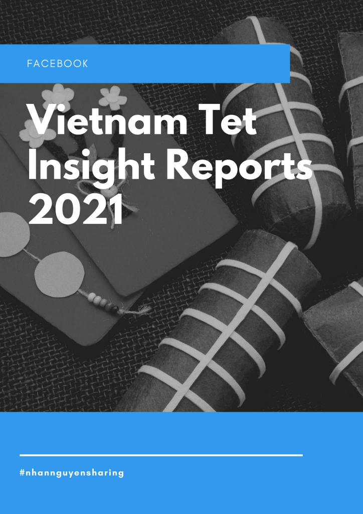 2021 VietNam Tet Insight Report NhanNguyenSharing
