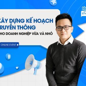 Lập Kế Hoạch Truyền Thông Cho Doanh Nghiệp Vừa và Nhỏ